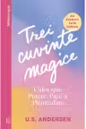 Trei cuvinte magice
