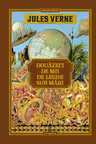 Jules Verne. DOUAZECI DE MII DE LEGHE SUB MARI. editie noua