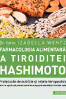 Farmacologia alimentara a tiroiditei Hashimoto