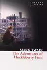The Adventures Of Huckleberry Finn (Collins Classics)