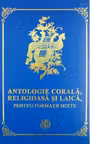 Antologie corala - Pr. Prof. Dr. Nicu Moldoveanu