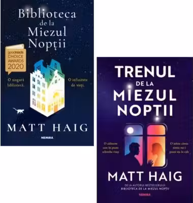Pachet Special Matt Haig: Biblioteca de la Miezul Noptii si Trenul de la Miezul Noptii