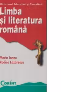 LIMBA SI LITERATURA ROMANA - manual pentru clasa a IX-a (pentru toate filierele)