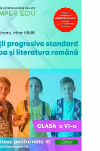 Exercitii progresive standard de limba si literatura romana, clasa a 6-a - Anca Gradinaru