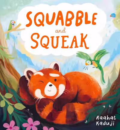 Squabble and Squeak