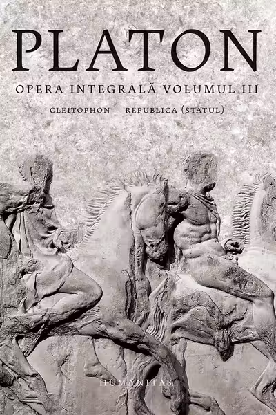 Platon. Opera integrala Vol.III