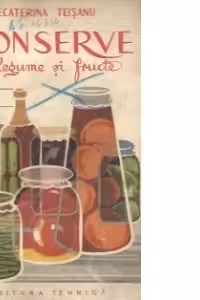 Conserve de legume si fructe, Editia a IV-a revazuta si completata