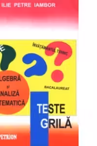 Teste grila algebra si analiza matematica
