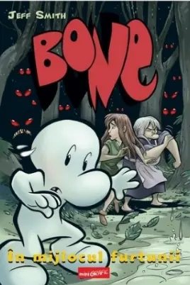 Bone (3): In mijlocul furtunii