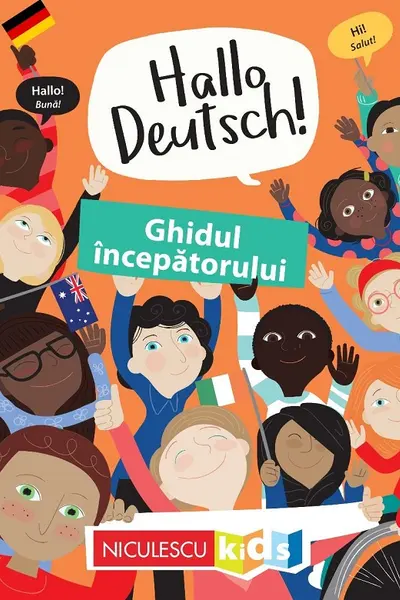 Hallo Deutsch! Ghidul începătorului