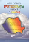 Partidocratia sufoca Romania
