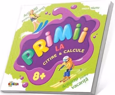 Primii la citire & calcule 8+
