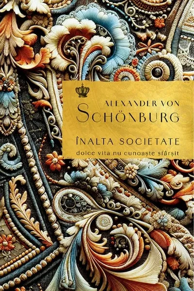 Inalta societate ... dolce vita nu cunoaste sfarsit