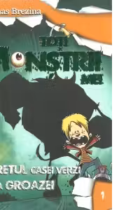 Toti monstrii mei. Secretul casei verzi a groazei