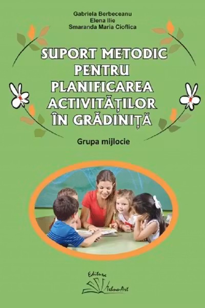 Suport metodic pentru planificarea activitatilor in gradinita, grupa mijlocie