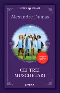 CEI TREI MUSCHETARI. Alexandre Dumas