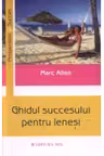 Ghidul succesului pentru lenesi