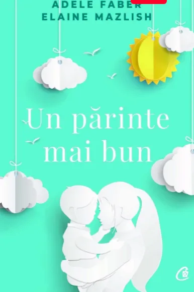 Un parinte mai bun