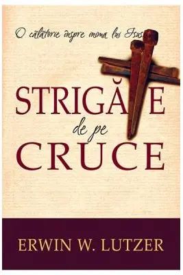 Strigate de pe cruce