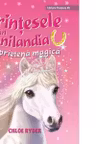 Printesele din Ponilandia. O prietena magica