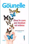 Ziua in care am invatat sa traiesc