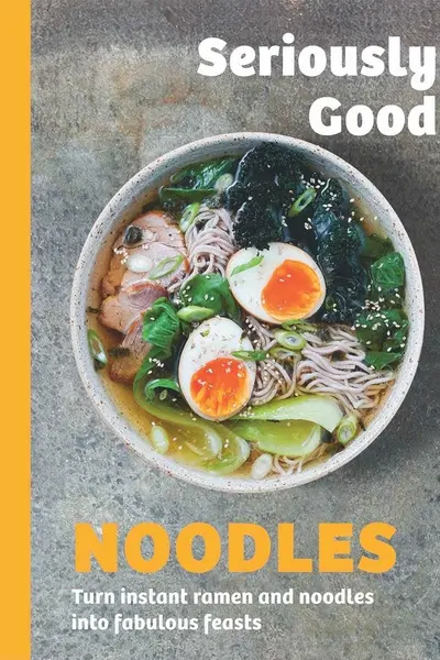 Seriously Good Noodles
