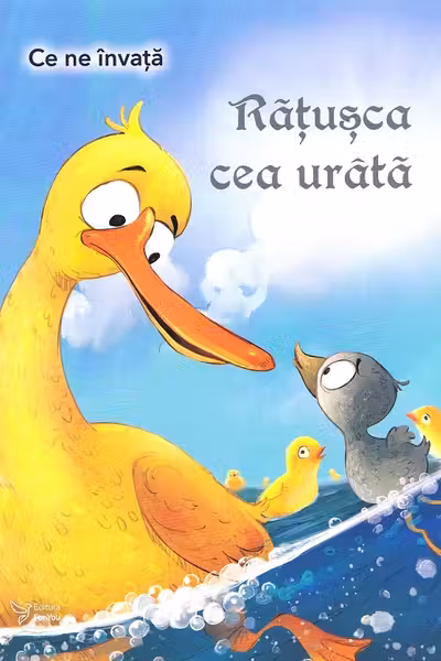 Ce ne invata: Ratusca cea urata