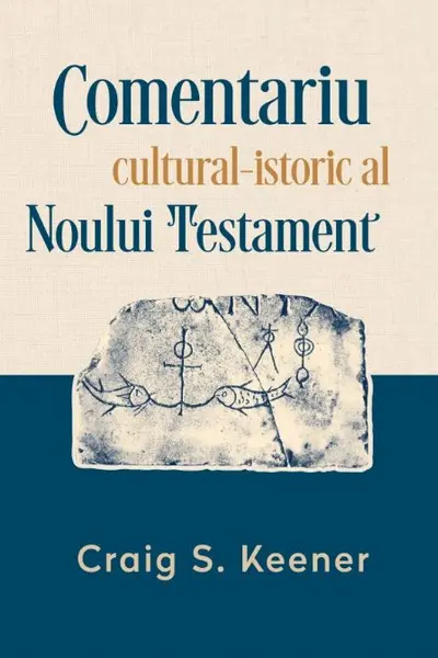 Comentariu cultural-istoric al Noului Testament