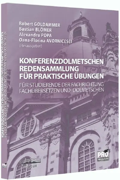 Konferenzdolmetschen Redensammlung für praktische Übungen für Studierende der Fachrichtung Fachübersetzen und