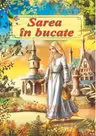 Sarea în bucate. Poveste ilustrată