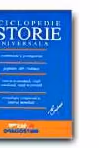 ENCICLOPEDIE DE ISTORIE UNIVERSALA