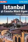 Istanbul și coasta Mării Egee începe călătoria