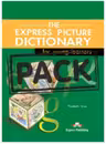 Dictionar ilustrat The Express Picture Dictionary for young learners. Pachetul elevului