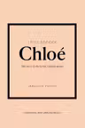 Little Guides to Style: Little Book of Chloe