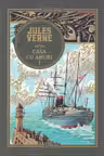 JULES VERNE. CASA CU ABURI. Vol I