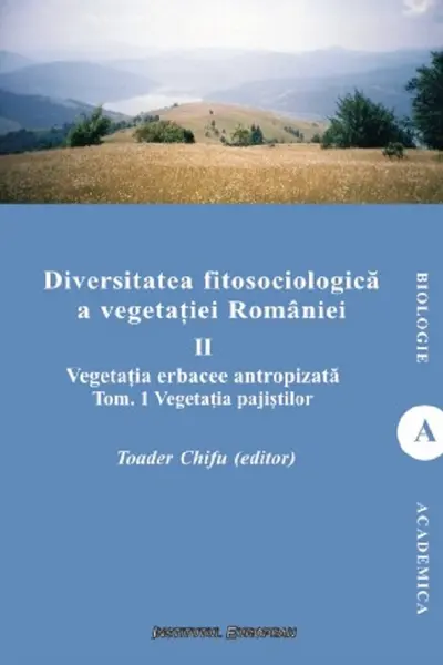 Diversitatea fitosociologică a vegetației României Vol.2 Tom 1