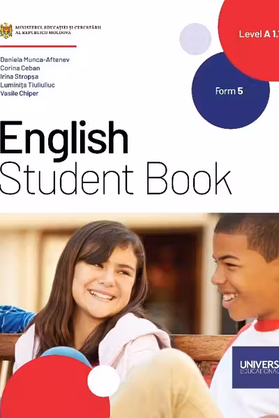 English Student Book. Level A1.1. Form 5. Limba a 2-a de studii