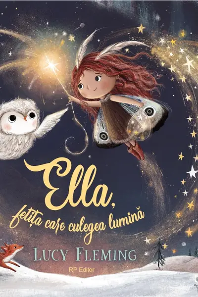 Ella, fetita care culegea lumina