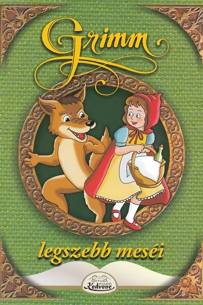 Legszebb meséi: Piroska și a Fărcaș