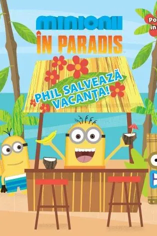 Minionii în paradis