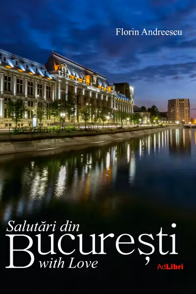 Salutari din Bucuresti with Love