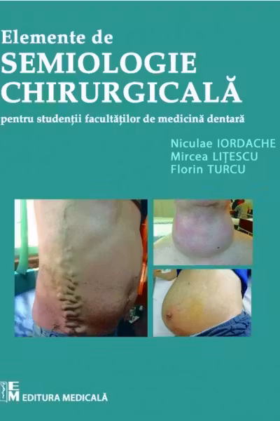 Elemente de semiologie chirurgicală pentru studenții facultăților de medicină dentară