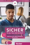 Sicher in Alltag und Beruf! B2 Medienpaket