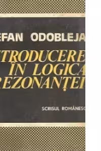 Introducere in Logica Rezonantei - Scrieri inedite