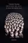Oriunde mă duc, numai de mine dau
