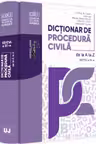 Dicționar de procedură civilă de la A la Z Ed.3