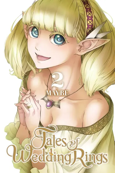 Tales of Wedding Rings - Volume 2