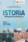 Istoria romanilor si universala. Manual pentru clasa a XII-a