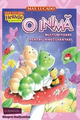 O inima multumitoare pentru binecuvantari