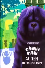 Cainii mari se tem de fetitele mici